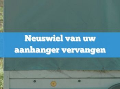 Neuswiel van uw aanhanger vervangen: Alles wat u moet weten